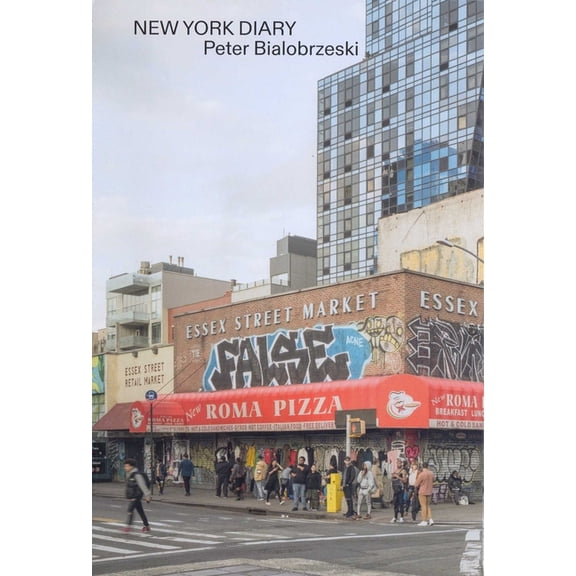 Peter Bialobrzeski New York Diary, (Paperback)