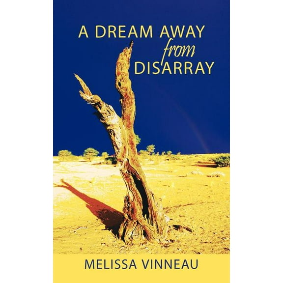 Dream Away from Disarray