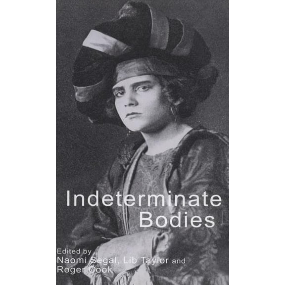 Indeterminate Bodies, (Hardcover)