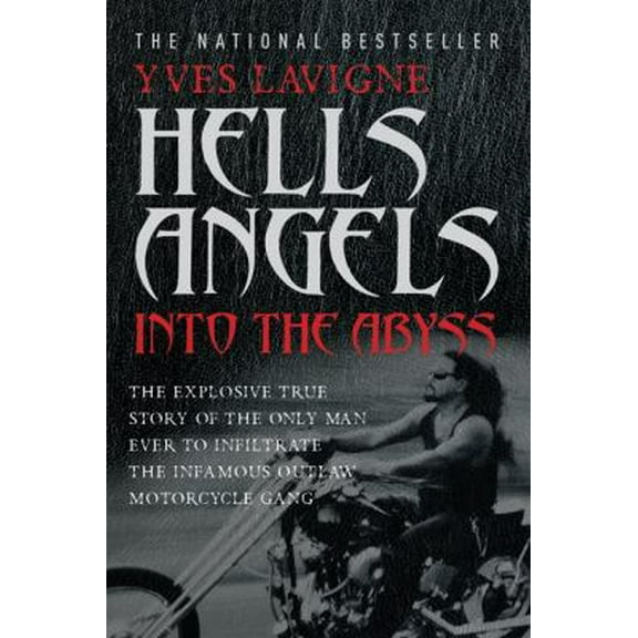 Pre-Owned Hell's Angels: Into The Abyss (Paperback) 144340411X 9781443404112