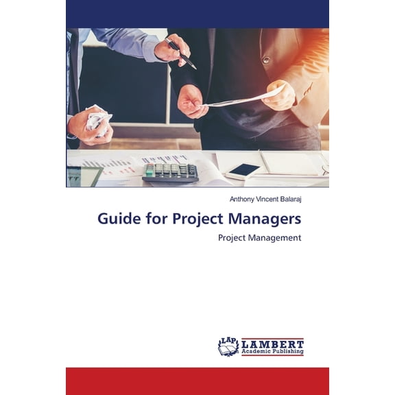 Guide for Project Managers, (Paperback)