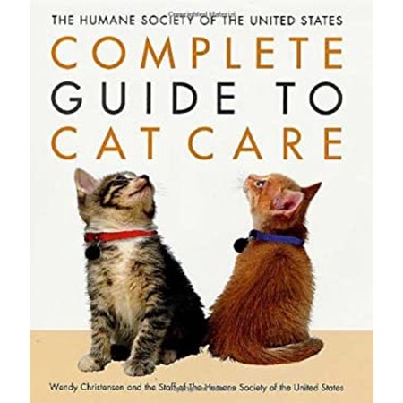 Pre-Owned The Humane Society of the United States Complete Guide to Cat Care (Hardcover) 9780312269296
