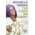 thumbnail image 1 of Pre-Owned The Light We Carry: Overcoming in Uncertain Times (Random House Large Print) Paperback, 1 of 1
