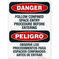 thumbnail image 1 of Follow Confined Space Entry Procedure Before Entering Bilingual Sign, OSHA Danger Sign, 18x24 Corrugated Plastic, 1 of 1