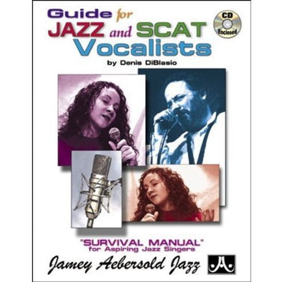 Guide pour Chanteurs de Jazz et Scat - un Manuel de Survie (Ensemble Livre et CD)