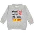 thumbnail image 2 of Inktastic When God Made Me Toddler Sweatshirt, 2 of 4