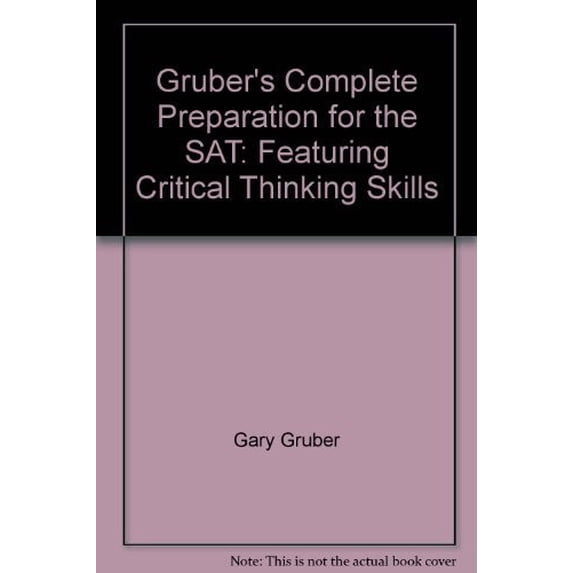 Pre-Owned Gruber's Complete Preparation for the SAT: Featuring Critical Thinking Skills Paperback