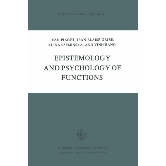 Synthese Library Epistemology and Psychology of Functions, Book 83, (Paperback)