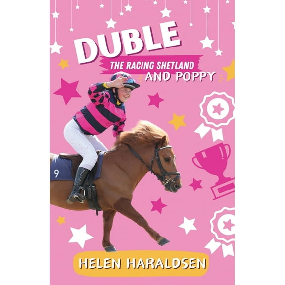 Duble the Racing Shetland and Poppy, (Paperback)