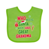 Inktastic Who Needs Santa when I Have Great Grandma Boys or Girls Baby Bib