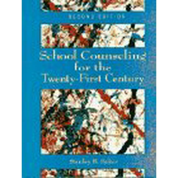 Pre-Owned School Counseling for the Twentieth-First Century, 9780023053719, 0023053712, Hardcover, 2 edition