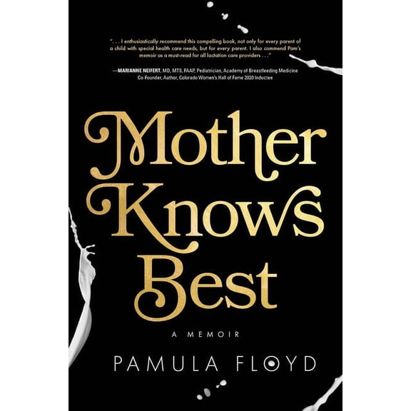 Mother Knows Best: A Memoir (Paperback)