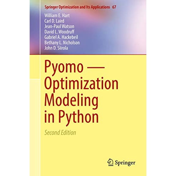 Pre-Owned Pyomo -- Optimization Modeling in Python (Hardcover) 3319588192 9783319588193