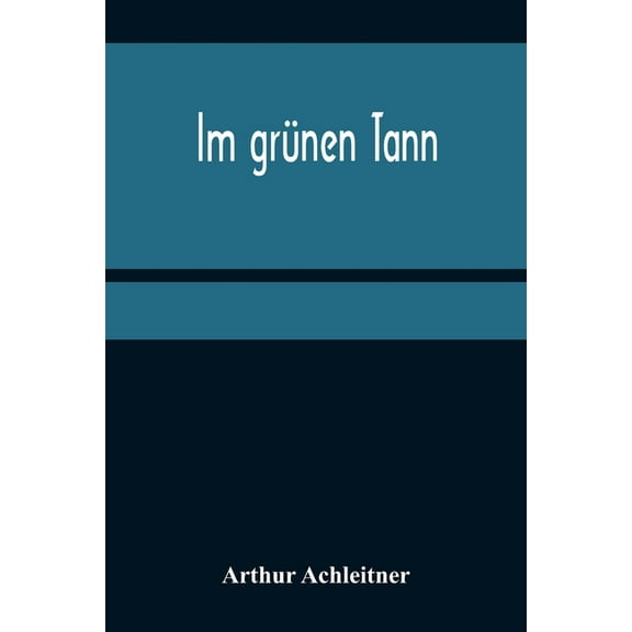 Im grünen Tann, (Paperback)