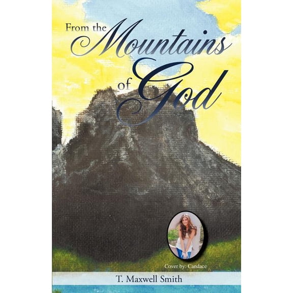 From the Mountains of God, (Paperback)