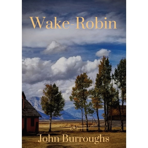 Wake-Robin, (Paperback)