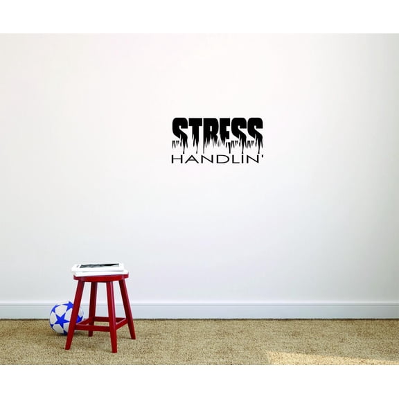 Decal - Peel & Stick Wall Sticker : Stress Handlin' Fire Fighter Quote Text Lettering Home Decor Picture Art Size :14 Inches x 28 Inches