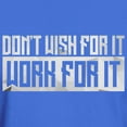 thumbnail image 3 of CafePress - Don't Wish For It Dark T Shirt - Men's Classic Graphic Cotton T-Shirt, 3 of 4