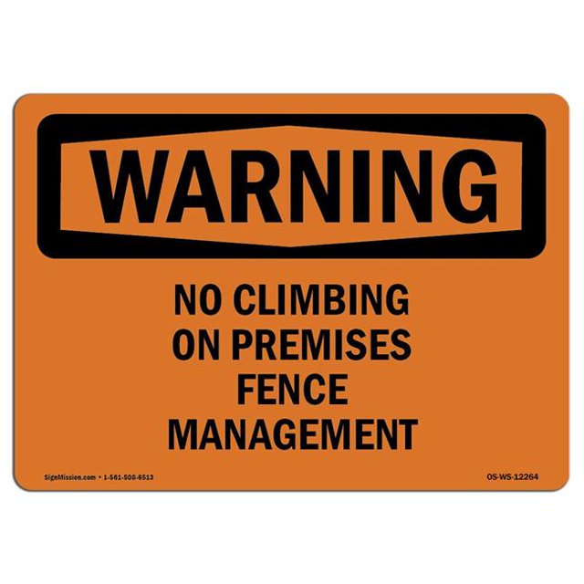 SignMission OS-WS-A-1824-L-12264 Panneau d'Avertissement OSHA de 18 x 24 Po - Pas d'Escalade sur Place