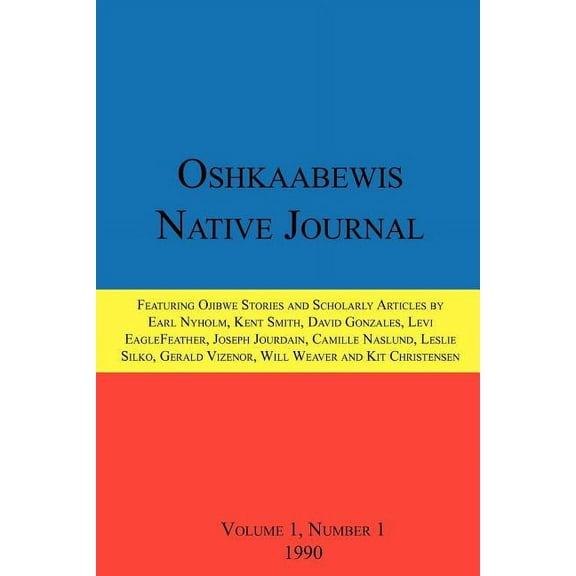 Oshkaabewis Native Journal (Vol. 1, No. 1), (Paperback)