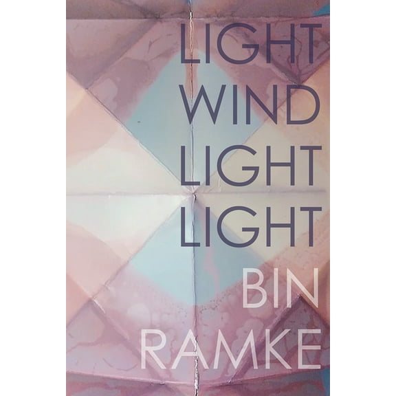 LIGHT WIND LIGHT LIGHT (Paperback)
