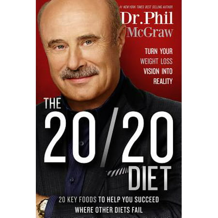 The 20/20 Diet : Turn Your Weight Loss Vision Into Reality