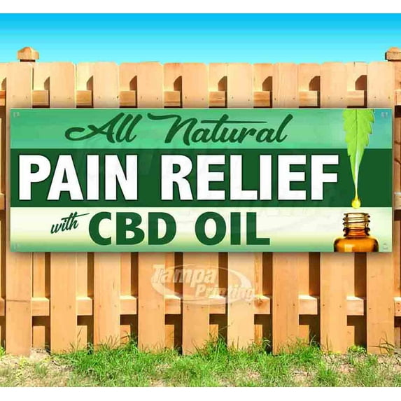 All Natural Pain Relief With Cbd Oil 13 oz Vinyl Banner With Metal Grommets
