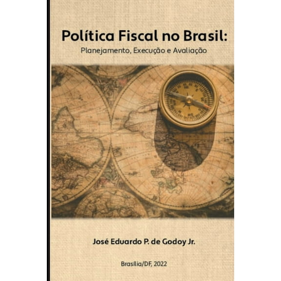 PolÃtica Fiscal No Brasil, (Paperback)