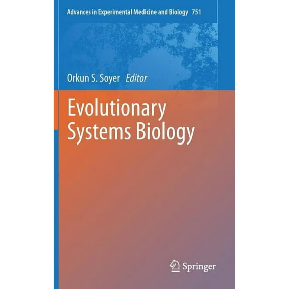 Advances in Experimental Medicine and Bi Evolutionary Systems Biology, Book 751, (Hardcover)