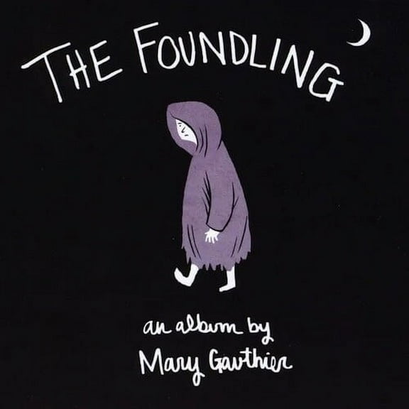 Mary Gauthier - Foundling - Music & Performance - CD