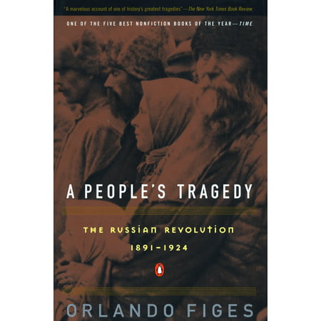 A People's Tragedy : A History of the Russian