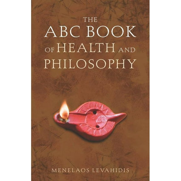 The ABC Book of Health and Philosophy, (Paperback)