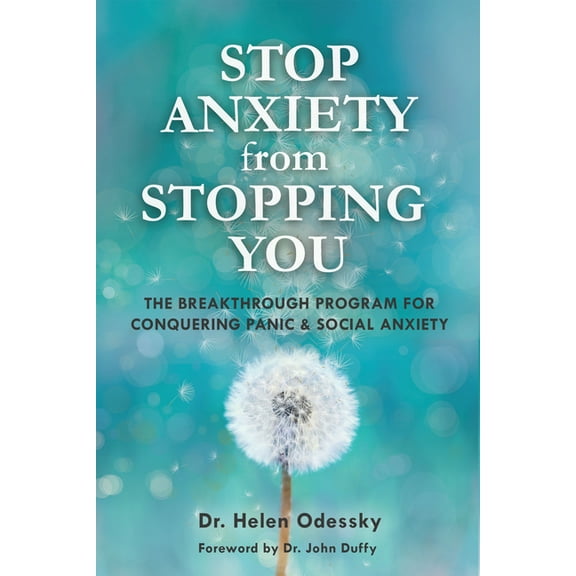 What's Stopping You? Stop Anxiety from Stopping You: The Breakthrough Program for Conquering Panic and Social Anxiety, (Paperback)