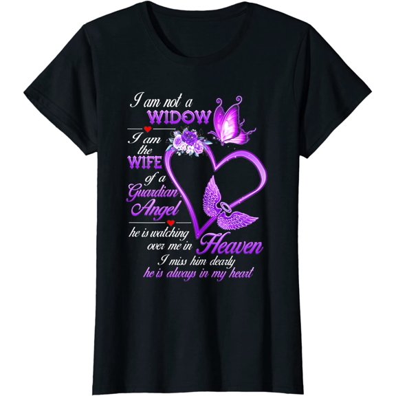 I Am Not A Widow I Am The Wife Of A Guardian Angel Butterfly T-Shirt