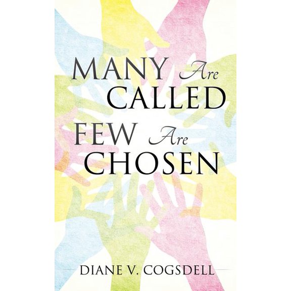 Many Are Called Few Are Chosen, (Paperback)