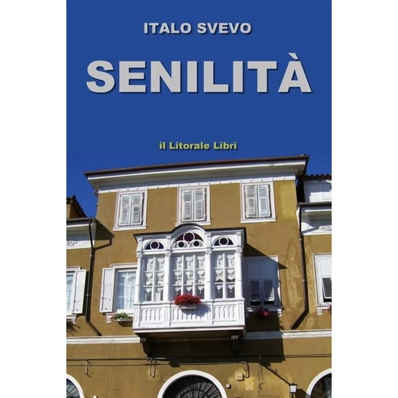 Senilità (Paperback)
