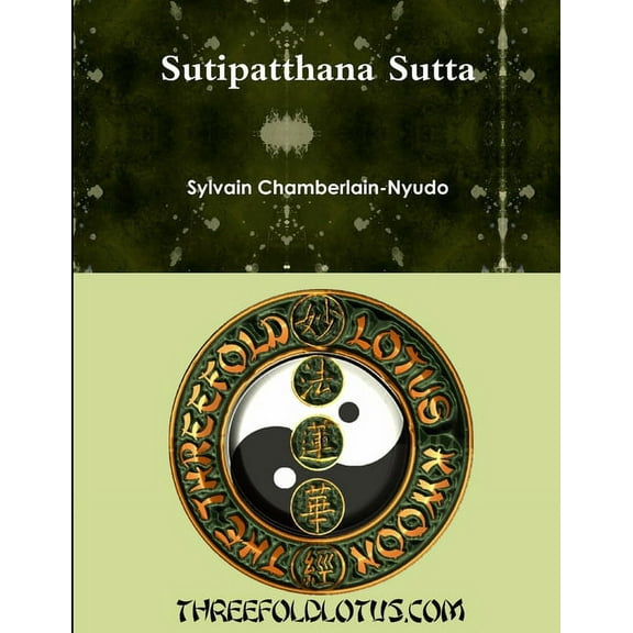 Sutipatthana Sutta, (Paperback)