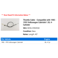 thumbnail image 2 of Throttle Cable - Compatible with 1985 - 1993 Volkswagen Cabriolet 1.8L 4-Cylinder 1986 1987 1988 1989 1990 1991 1992, 2 of 2