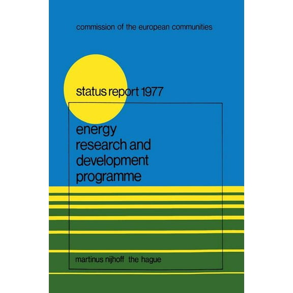 Energy Research Development Programmes Energy Research and Development Programme: First Status Report (1975-1976), Book 1, (Paperback)