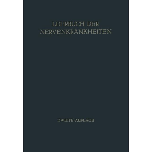 Lehrbuch Der Nervenkrankheiten, (Paperback)
