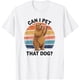 thumbnail image 1 of Can I Pet That Dog Retro Bear - Camiseta con cita divertida, 1 of 2