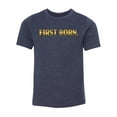 thumbnail image 2 of First Born shirt -Family Reunion youth T-shirts - Heather Navy MH200YFAM S63 XL, 2 of 3