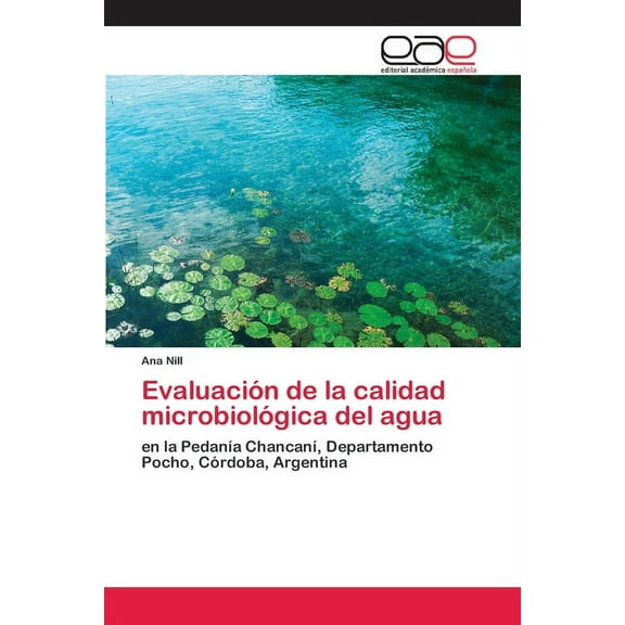 Evaluación de la calidad microbiológica del agua (Paperback)