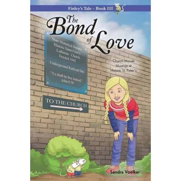 Finley's Tale: The Bond of Love (Paperback)