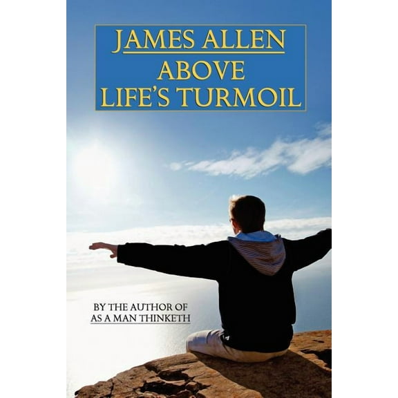 Above Life's Turmoil, (Paperback)