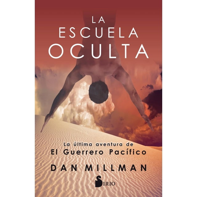 LA ESCUELA OCULTA SIRIO DAN MILLMAN