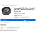 thumbnail image 2 of Accessory Belt Idler Pulley - Compatible with 1998 - 2000 Isuzu Hombre 2.2L 4-Cylinder GAS 1999, 2 of 2