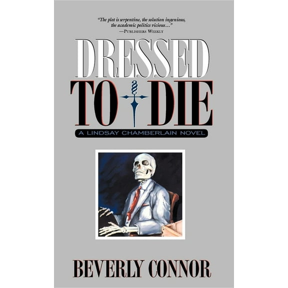 Dressed to Die: A Lindsay Chamberlain Novel, (Paperback)