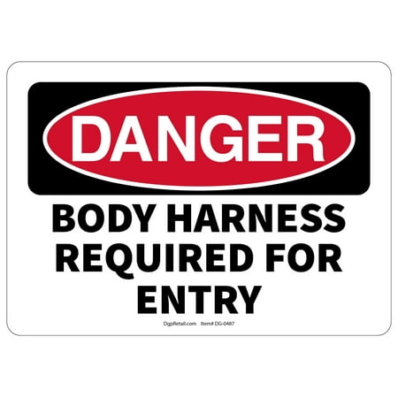 

OSHA DANGER SAFETY SIGN BODY HARNESS REQUIRED FOR ENTRY