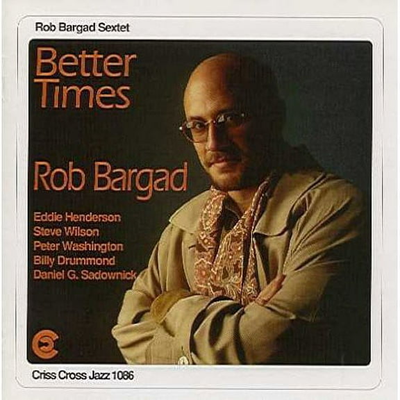 Rob Bargad - Better Times - Jazz - CD